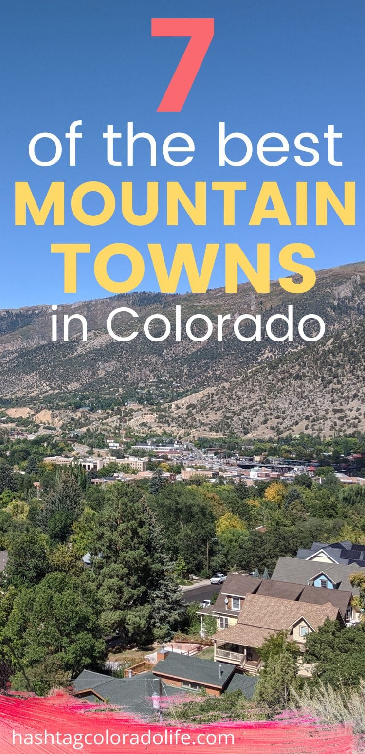 7 Best Mountain Towns In Colorado