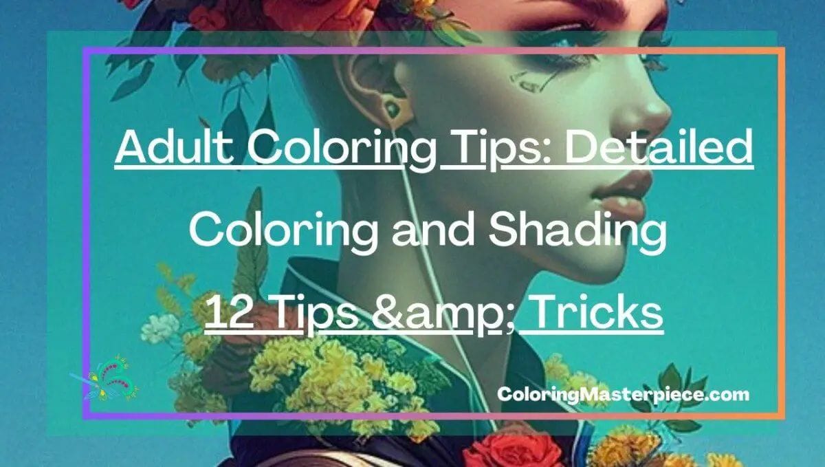 Coloring Tips and Tricks