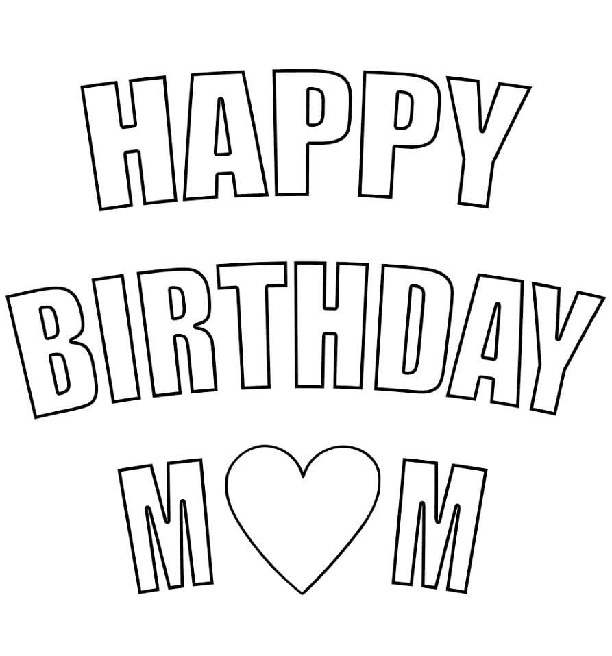 Happy Birthday Mom Coloring Pages for Kids